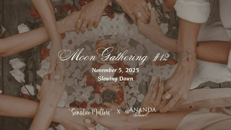 Moon-Gathering-12-Simplify-and-Slow-Down Anandasoul